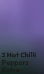 3 Hot Chilli Peppers Extra